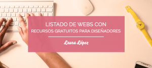 listado recursos gratis diseño lauralofer