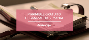 organizador agenda semanal imprmir lauralofer